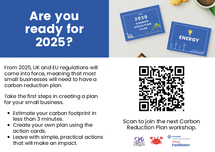 Are you ready for 2025? Join a Carbon Reduction Workshop to ensure you stay ahead of EU and UK regulations. | Northamptonshire Chamber of Commerce