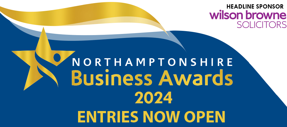 Northamptonshire Business Awards 2024 opens for entries | Northamptonshire Chamber of Commerce