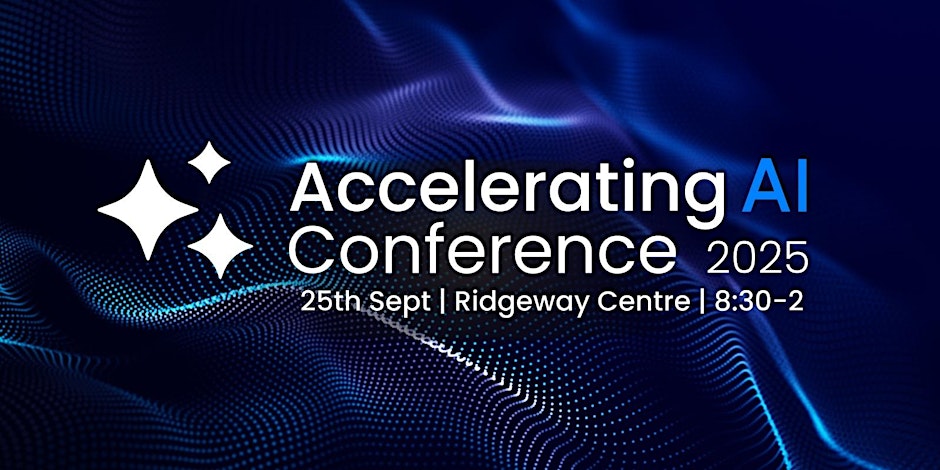 Accelerating AI Conference 2025 | Northamptonshire Chamber of Commerce