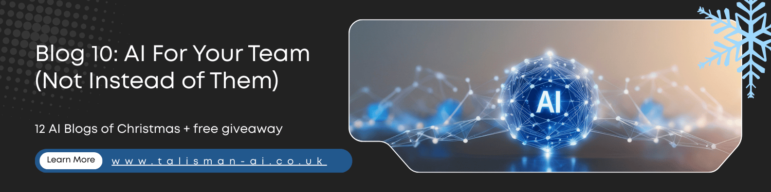 AI – 12 Blogs of Xmas Blog 10 The 12 AI Blogs of Christmas – Blog 10: AI For Your Team (Not Instead of Them!) | Northamptonshire Chamber of Commerce