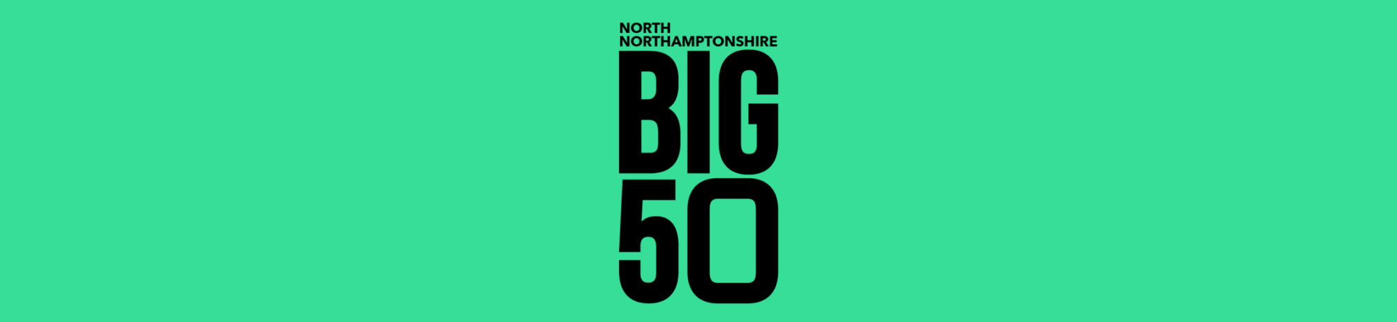 Partnership Opportunities with North Northamptonshire BIG50 | Northamptonshire Chamber of Commerce